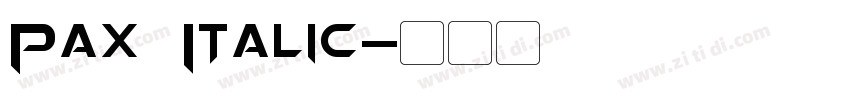 Pax Italic字体转换